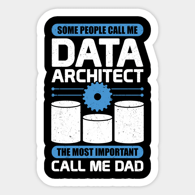 Data Architecture Database Architect Dad Gift Sticker by Dolde08